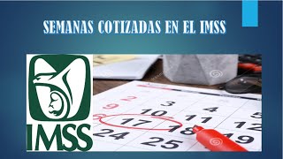 Consultar Semanas Cotizadas En El IMSS Fácil y Rápido 2021 [upl. by Searcy]