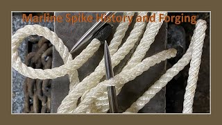 Marlin Spike History and DIY Forging [upl. by Nnalyrehs]