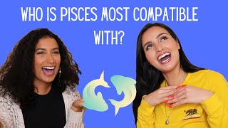 Who Is Pisces Most Compatible With [upl. by Bourgeois341]