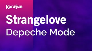 Strangelove  Depeche Mode  Karaoke Version  KaraFun [upl. by Diann]