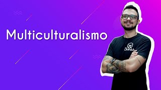 Multiculturalismo  Brasil Escola [upl. by Kery]