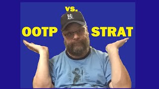 Comparing OOTP Baseball 21 to StratOMatic Baseball [upl. by Ytsur]