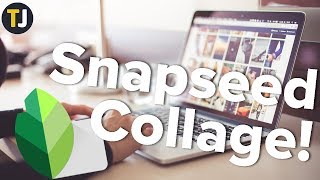 How to Make a Photo Collage with Snapseed [upl. by Ramal]