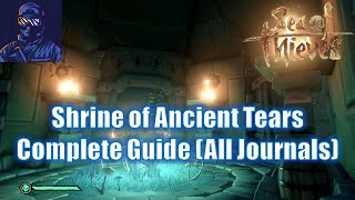 SoT Shrine of Ancient Tears Complete Guide All Journal Locations [upl. by Euqinomahs]