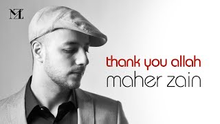 Maher Zain  Thank You Allah Official Lyric Video [upl. by Golding]