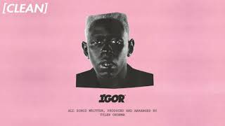 CLEAN Tyler The Creator  IGORS THEME [upl. by Sparke]