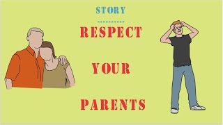 RESPECT YOUR PARENTS English  LESSON LEARN STORY [upl. by Potts]