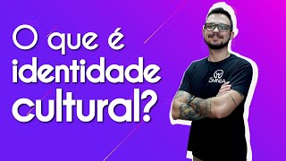 O que é identidade cultural  Brasil Escola [upl. by Merissa983]