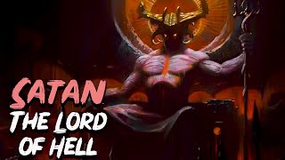 Satan The Lord of all Demons  Angels and Demons  See U in History [upl. by Darrey]