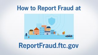 How to Report Fraud at ReportFraudftcgov  Federal Trade Commission [upl. by Picardi]