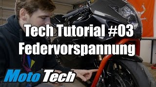 MotoTech Tutorial 03  Fahrwerk  Federvorspannung [upl. by Enniroc705]