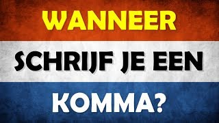 Wanneer schrijf je een komma [upl. by Jecoa860]