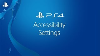 Accessibility Settings on PS4 Systems [upl. by Htrow]