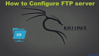 How to configure FTP server on Kali Linuxvsftpd [upl. by Novihs]