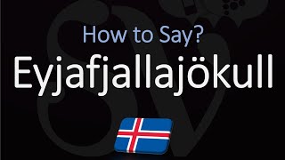 How to Pronounce Eyjafjallajökull EXPLAINED [upl. by Corena]