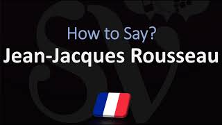 How to Pronounce JeanJacques Rousseau CORRECTLY French Pronunciation [upl. by Peggie]