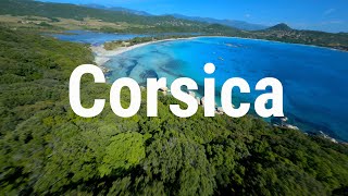 Corsica  The Island of Beauty  FPV Drone  4K [upl. by Iur]