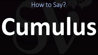 How to Pronounce Cumulus CORRECTLY [upl. by Nujra]