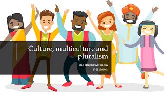 Culture Multiculturalism and Pluralism [upl. by Gaut]