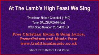 At The Lambs High Feast We Sing  Hymn Lyrics amp Music [upl. by Nesyt]