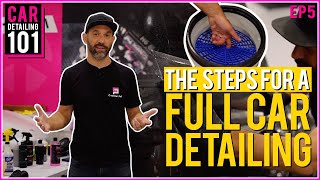 Car Detailing 101 How To Detail Like A Professional [upl. by Patrick475]