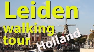 Leiden walking tour Netherlands [upl. by Pattin]