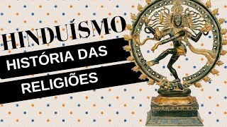 História das Religiões 3 HINDUÍSMO [upl. by Candless]