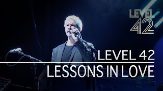 Level 42  Lessons In Love Eternity Tour 2018 [upl. by Ylek]