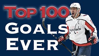 Top 100 Alex Ovechkin Goals EVER [upl. by Yaf]