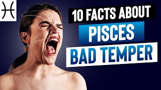 10 Facts About Pisces Bad Temper [upl. by Nnyled]