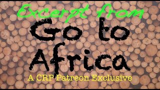 🔴 Go to Africa  CRP Patreon Exclusive Teaser [upl. by Ylera837]