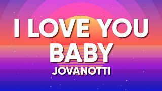 Jovanotti Sixpm  I LOVE YOU BABY TestoLyrics [upl. by Graehl208]