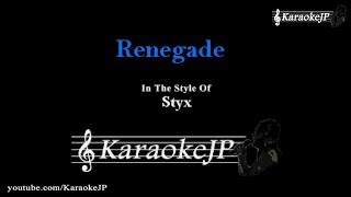 Renegade Karaoke  Styx [upl. by Avelin178]