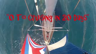 quot0 to cruising in 20 daysquot Sailing SV Delos Ep 15 [upl. by Hersch]