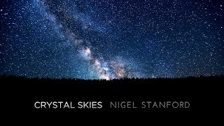 Crystal Skies  Nigel Stanford  4k TimeLapse [upl. by Fanny776]