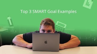 Top 3 SMART Goal Examples 🤔 [upl. by Mintun146]