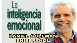 La inteligencia emocional  Daniel Goleman en español  Conferencia completa [upl. by Acessej349]