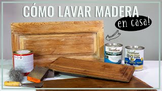 CÓMO LAVAR MADERA con removedor  PASO A PASO [upl. by Maximilianus]