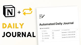 AUTOMATED Daily Journal in Notion Easy Guide  Free Template [upl. by Ettenahs49]