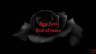 Bon jovi  Bed of roses lyrics video [upl. by Gordon]