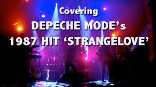 STRANGELOVE  Depeche Mode cover [upl. by Newnorb]