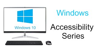 HOW TO use Windows 10 and Windows 11 Builtin Low Vision Accessibility [upl. by Selin]