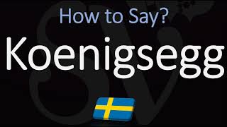 How to Pronounce Koenigsegg CORRECTLY Meaning amp Pronunciation [upl. by Sivie]