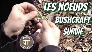 Tuto Bushcraft  quotLes noeudsquot [upl. by Annahs710]