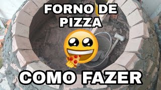 COMO FAZER FORNO PARA PIZZA PASSO A PASSO [upl. by Chemesh66]