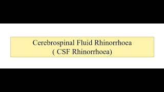 CSF RHINORRHEA [upl. by Navonod]