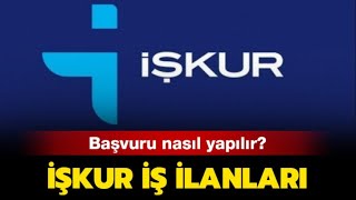 İşkur İş başvurusu nasıl yapılır [upl. by Yddor]