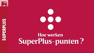 Hoe werken SuperPluspunten [upl. by Wareing]