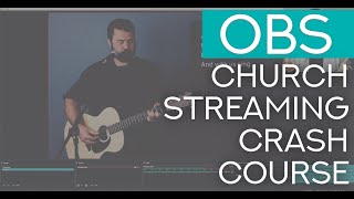 Use OBS to Livestream Your Church Service for free [upl. by Nomolos201]