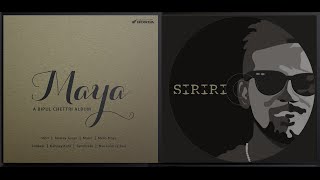 Bipul Chettri  Siriri Album  Maya [upl. by Sandra739]